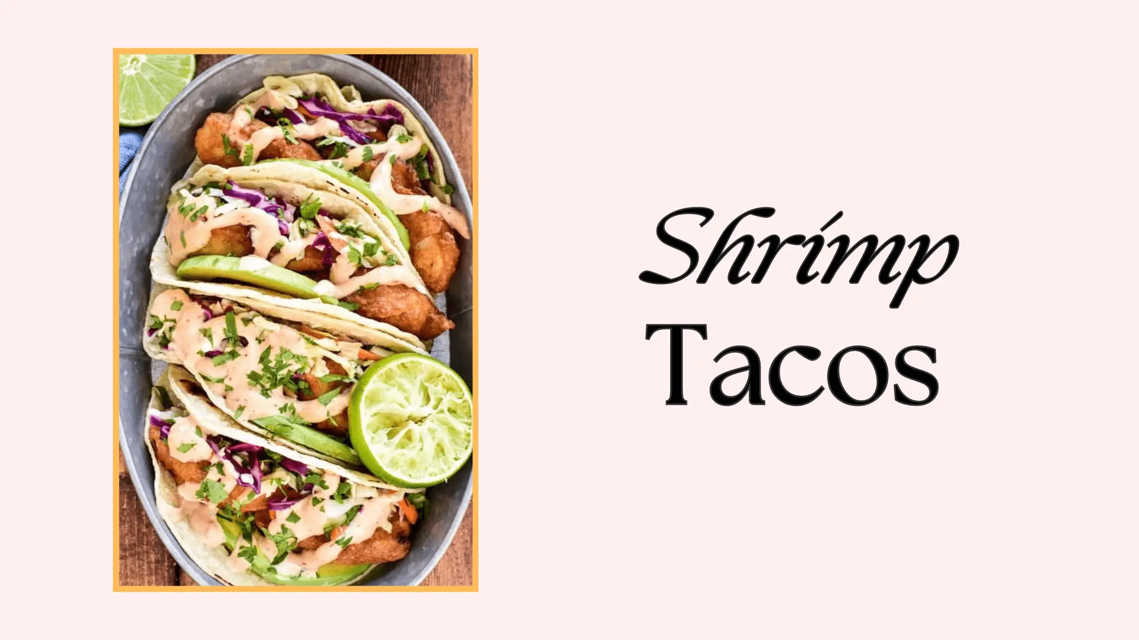 Shrimp Tacos