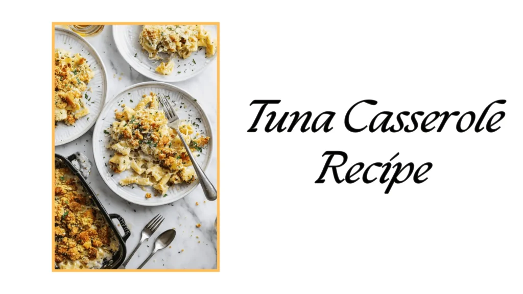 Tuna Casserole