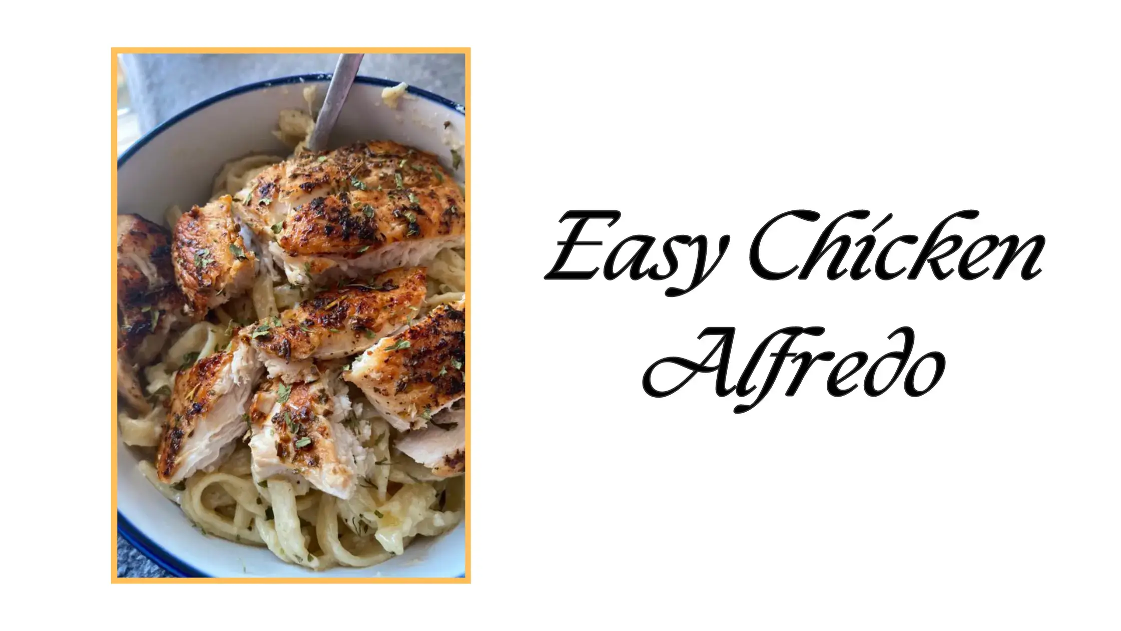 easy chicken alfredo