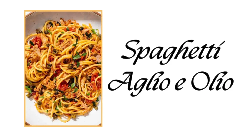 Spaghetti Aglio e Olio