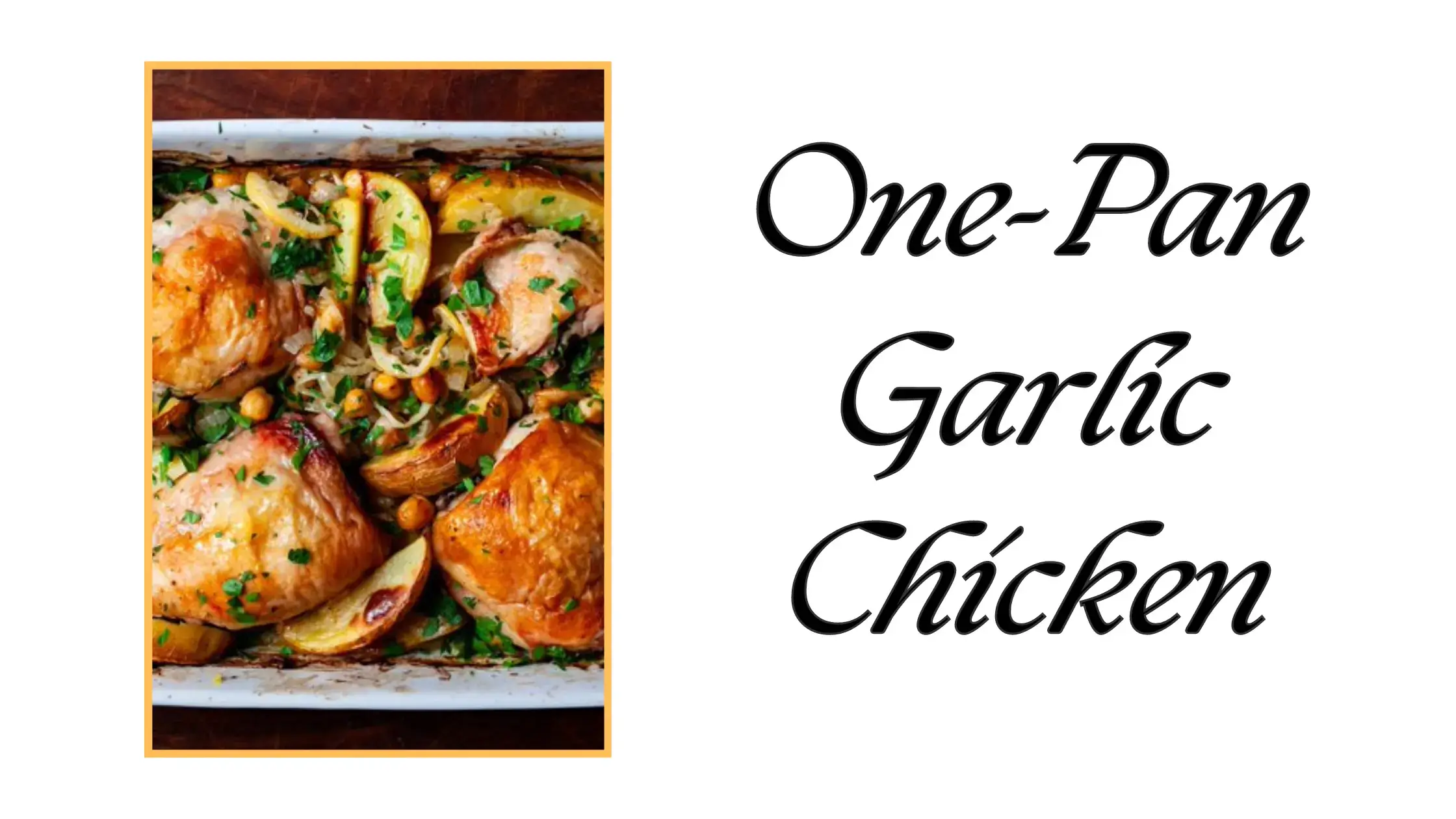 One-Pan Garlic Chicken