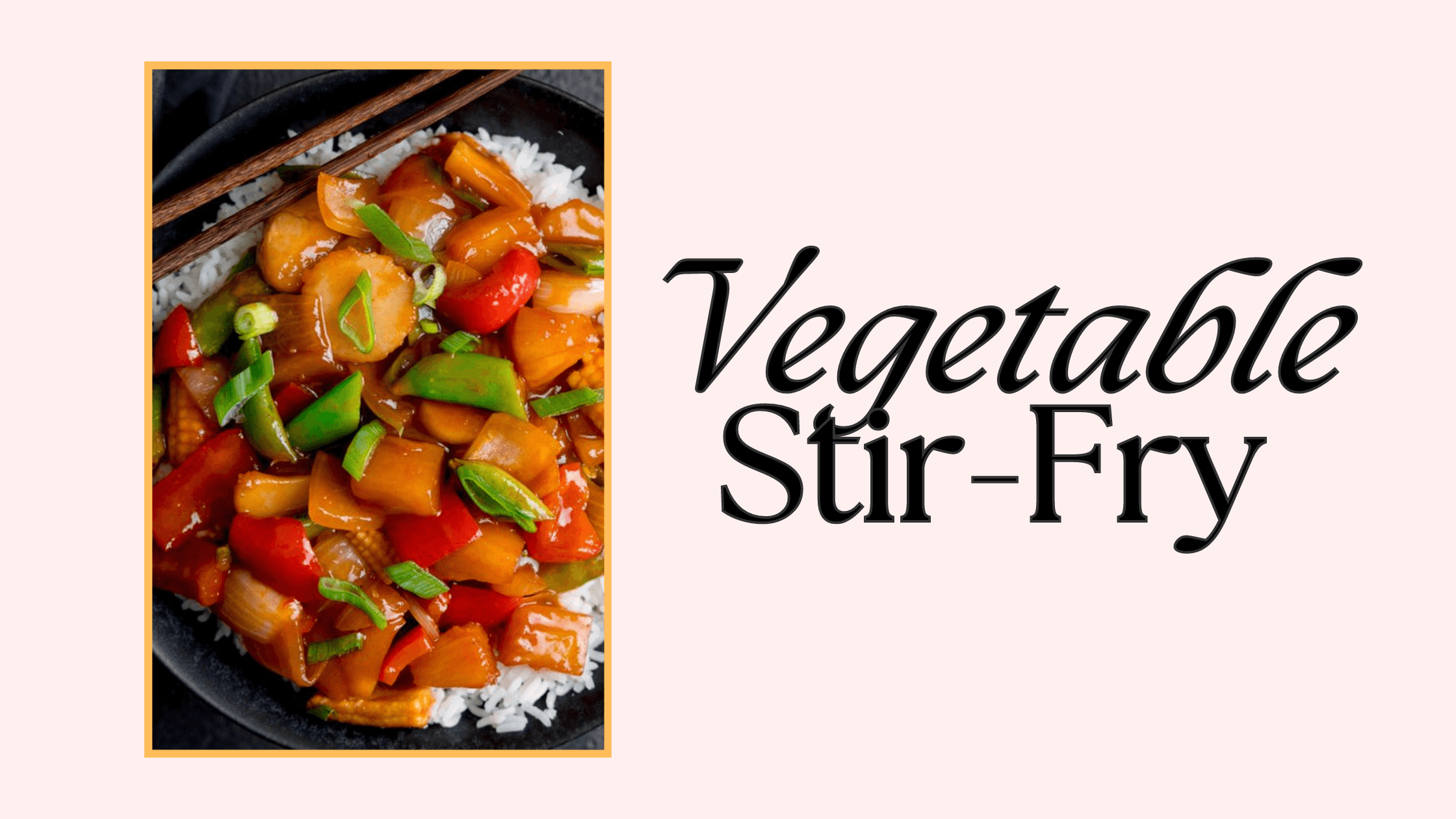 Vegetable Stir-Fry